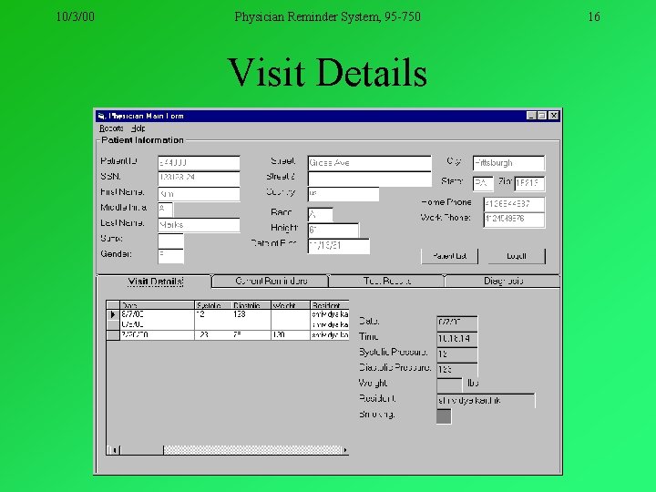 10/3/00 Physician Reminder System, 95 -750 Visit Details 16 