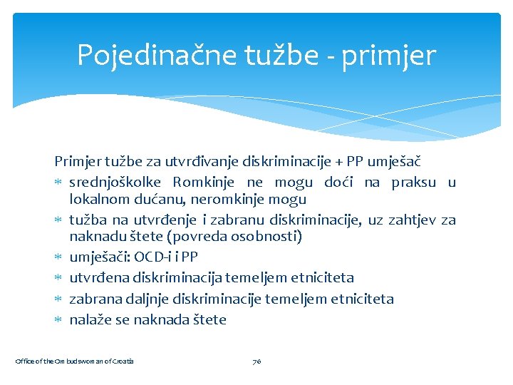 Pojedinačne tužbe - primjer Primjer tužbe za utvrđivanje diskriminacije + PP umješač srednjoškolke Romkinje