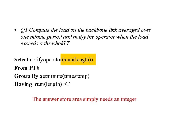  • Q 1 Compute the load on the backbone link averaged over one