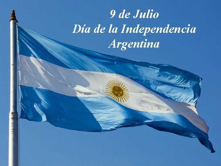 9 de Julio Da de la Independencia Argentina