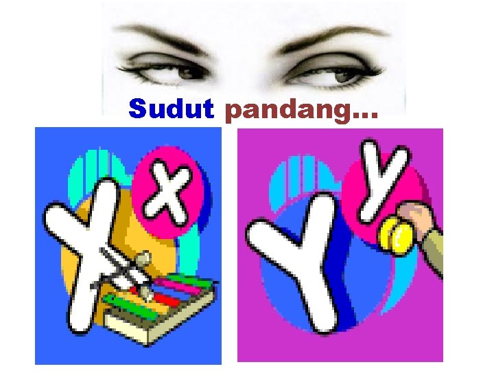 Sudut pandang. . . 