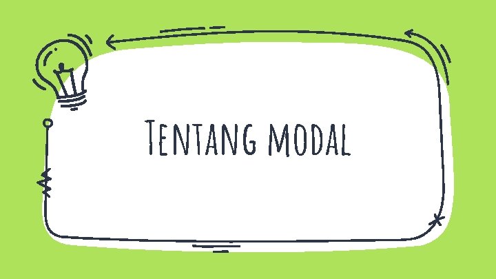 Tentang modal 