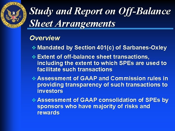 Study and Report on Off-Balance Sheet Arrangements Overview v Mandated by Section 401(c) of