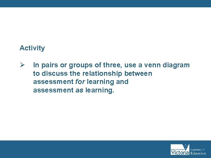 Activity Ø In pairs or groups of three, use a venn diagram to discuss