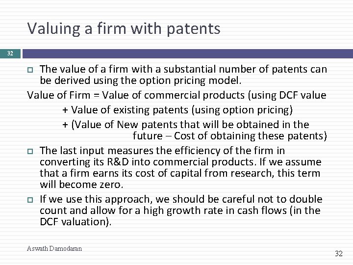 Valuing a firm with patents 32 The value of a firm with a substantial