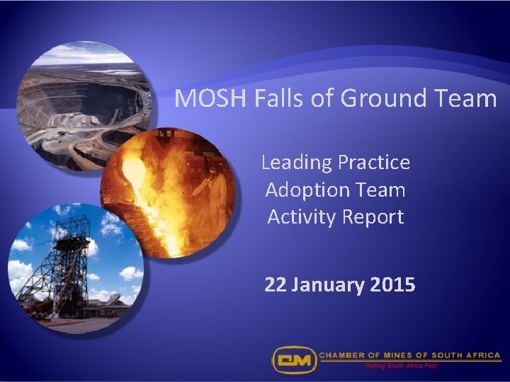 MOSH Falls of Ground Team Leading Practice Adoption Team Activity Report 22 January 2015