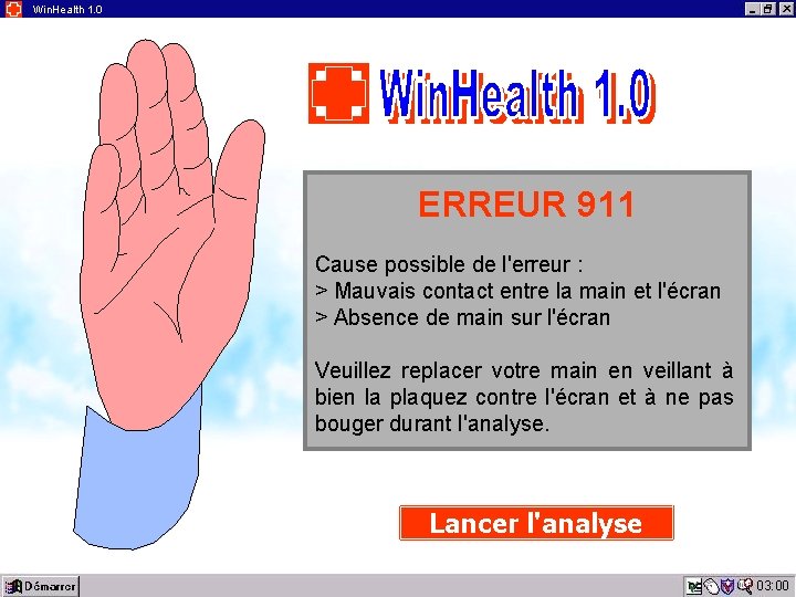 Win. Health 1. 0 ERREUR 911 Cause possible de l'erreur : > Mauvais contact