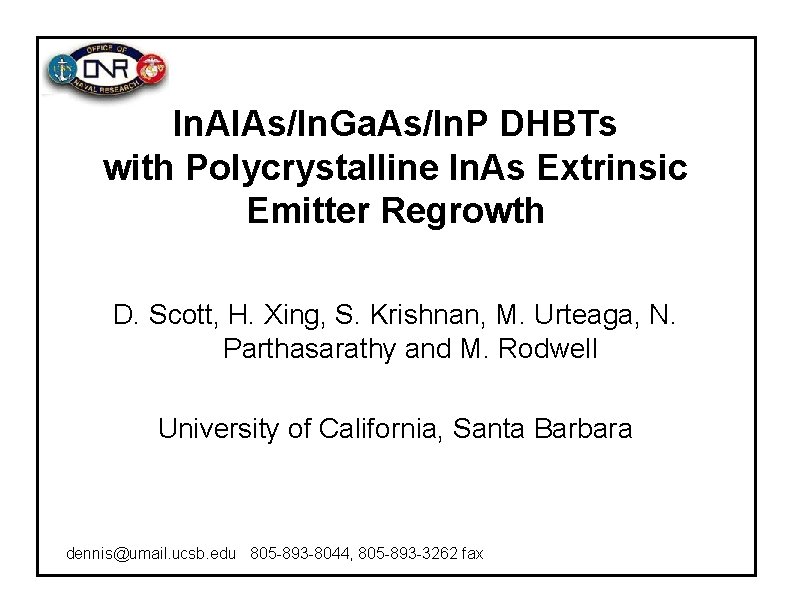 In. Al. As/In. Ga. As/In. P DHBTs with Polycrystalline In. As Extrinsic Emitter Regrowth