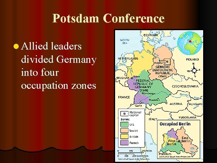 Potsdam Conference l Allied leaders divided Germany into four occupation zones 