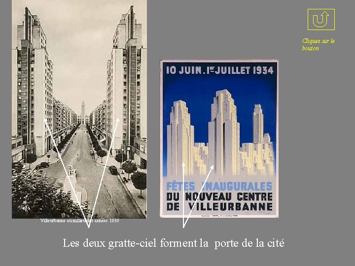 Cliquez sur le bouton Villeurbanne au milieu des années 1930 Les deux gratte-ciel forment