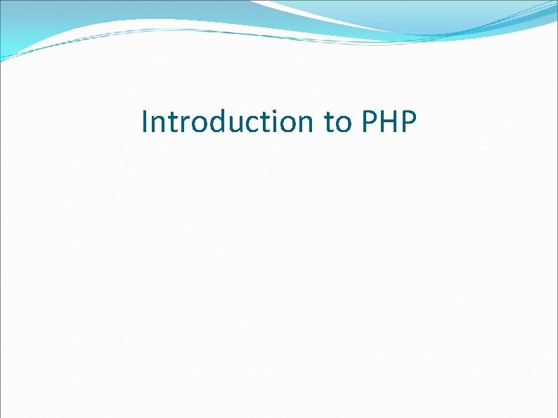 Introduction to PHP 