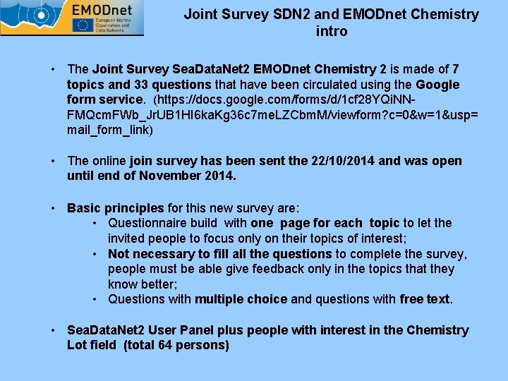 Joint Survey SDN 2 and EMODnet Chemistry intro • The Joint Survey Sea. Data.