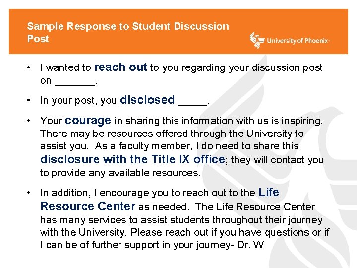 Sample Response to Student Discussion Post • I wanted to reach out to you