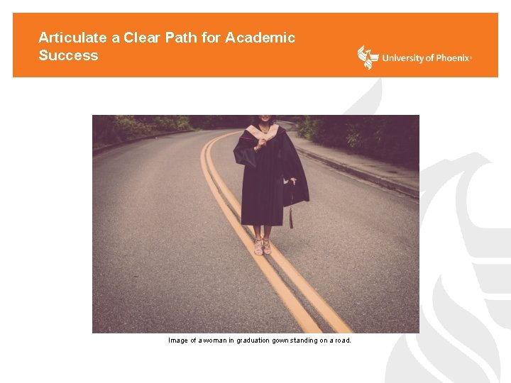 Articulate a Clear Path for Academic Success Image of a woman in graduation gown