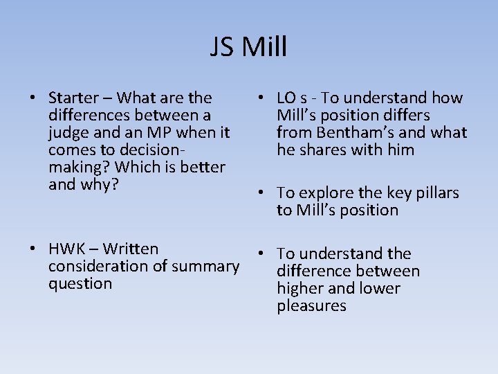 JS Mill • Starter – What are the differences between a judge and an