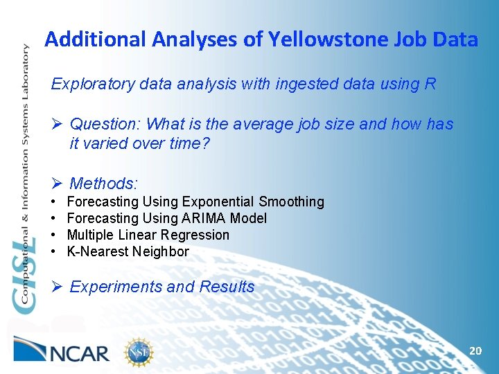 Additional Analyses of Yellowstone Job Data Exploratory data analysis with ingested data using R