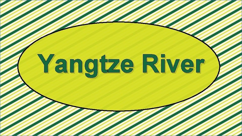 Yangtze River 