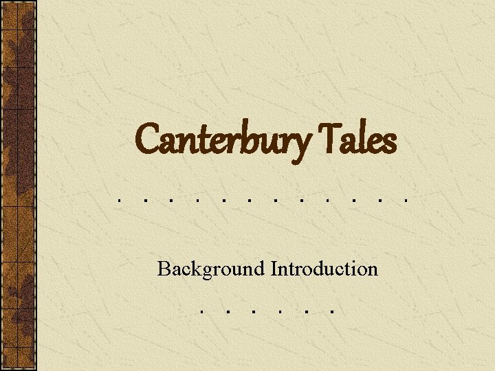 Canterbury Tales Background Introduction 