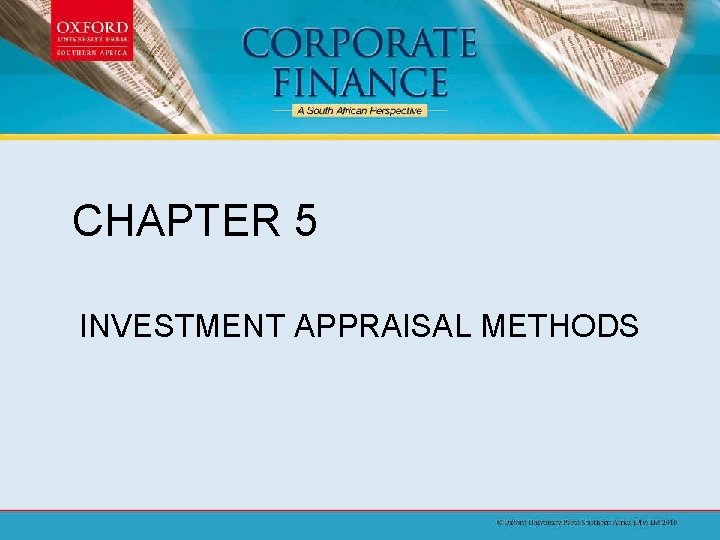 CHAPTER 5 INVESTMENT APPRAISAL METHODS 