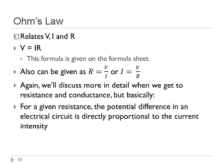 Ohm’s Law � 15 Ohm’s Law � 15