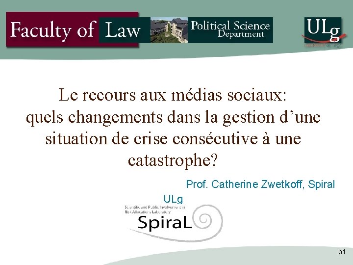 Le recours aux médias sociaux: quels changements dans la gestion d’une situation de crise