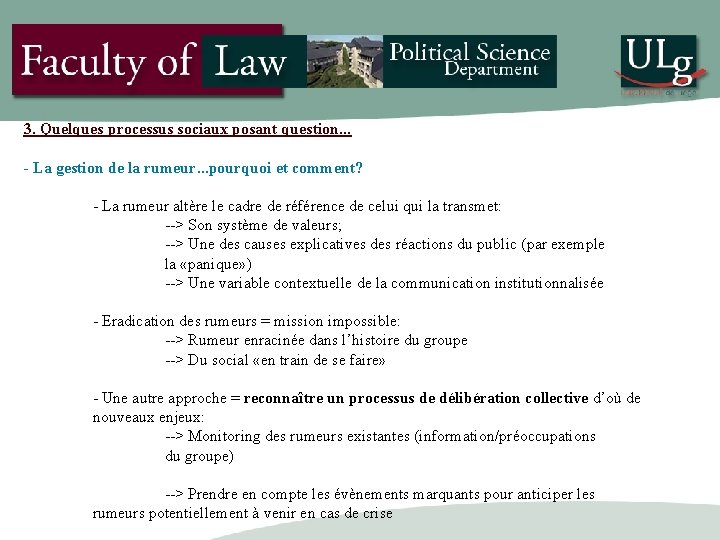 3. Quelques processus sociaux posant question. . . - La gestion de la rumeur.