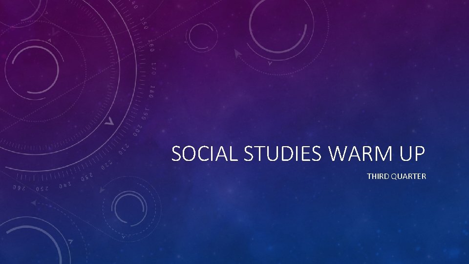 SOCIAL STUDIES WARM UP THIRD QUARTER 