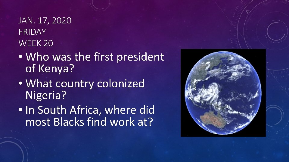 JAN. 17, 2020 FRIDAY WEEK 20 • Who was the first president of Kenya?