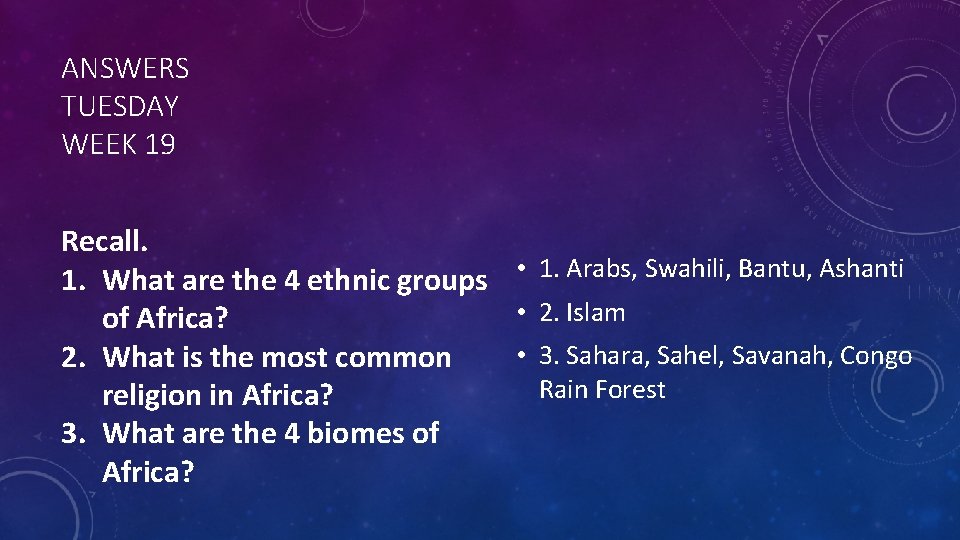 ANSWERS TUESDAY WEEK 19 Recall. 1. What are the 4 ethnic groups • 1.