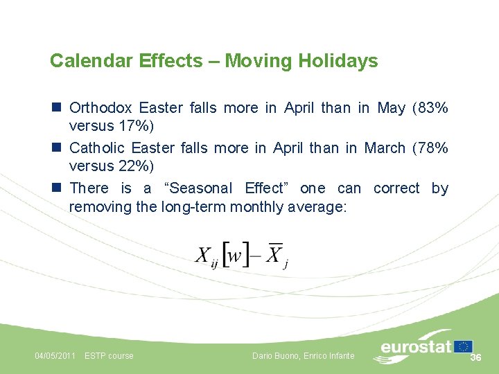 Calendar Effects – Moving Holidays n Orthodox Easter falls more in April than in
