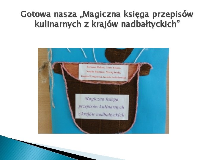 Gotowa nasza „Magiczna księga przepisów kulinarnych z krajów nadbałtyckich” 