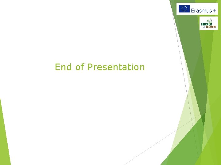 End of Presentation 