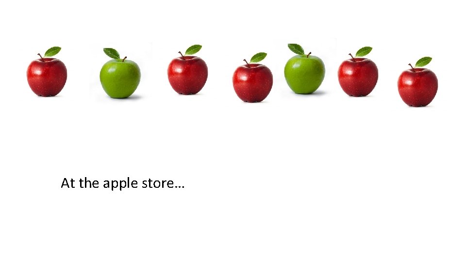 At the apple store… 