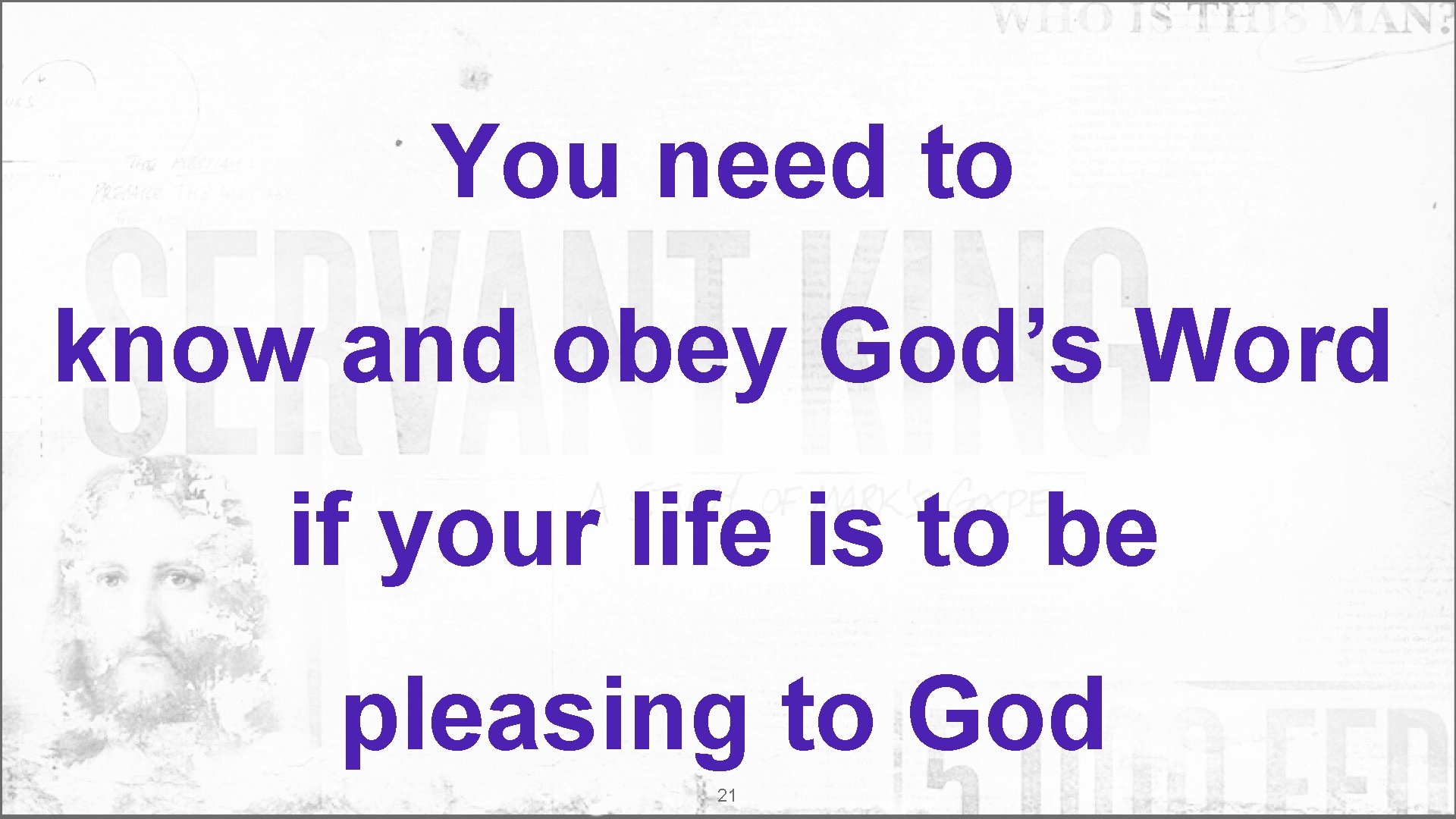 You need to know and obey God’s Word if your life is to be