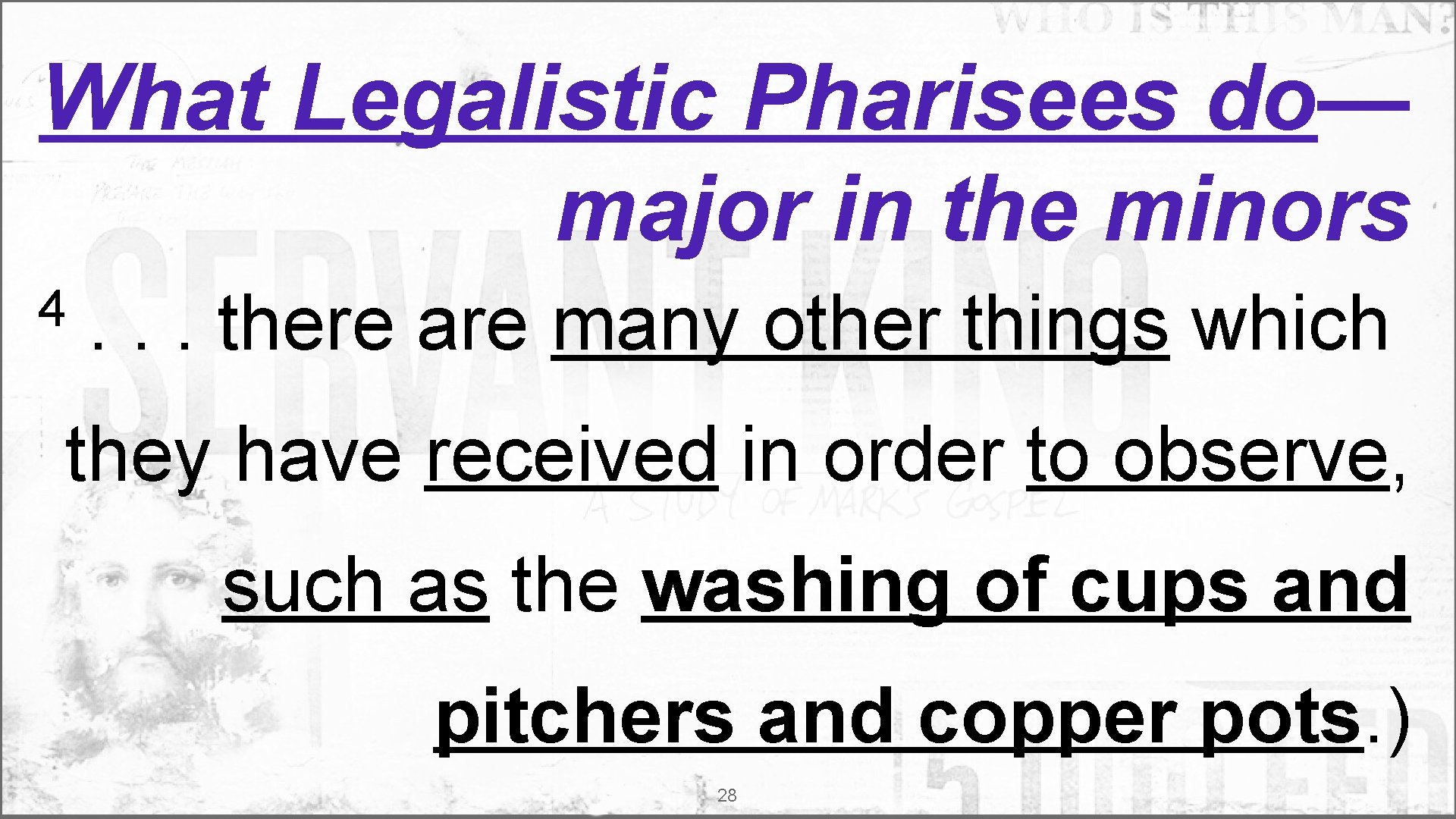 What Legalistic Pharisees do— major in the minors 4 . . . there are