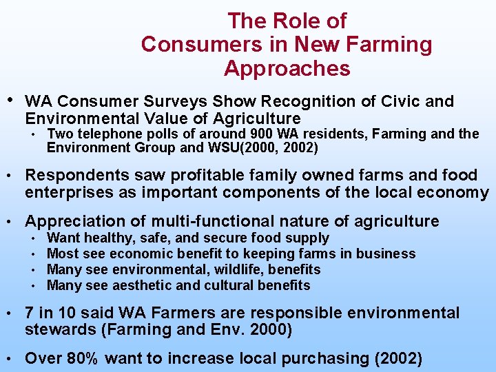 The Role of Consumers in New Farming Approaches • WA Consumer Surveys Show Recognition