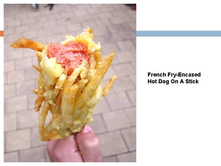 French Fry-Encased Hot Dog On A Stick 