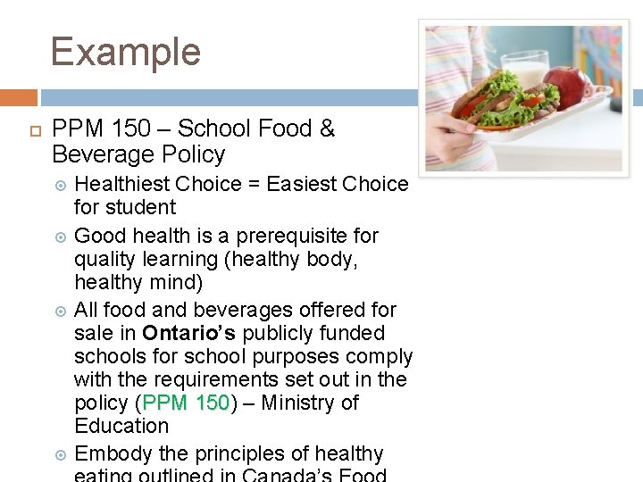 Example PPM 150 – School Food & Beverage Policy Healthiest Choice = Easiest Choice