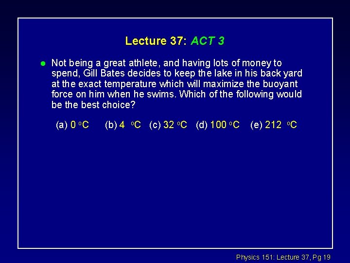 Lecture 37: ACT 3 l Not being a great athlete, and having lots of