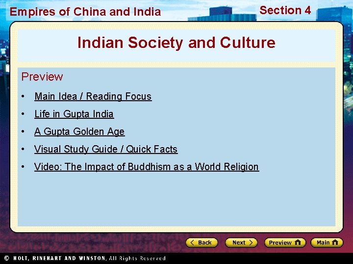 Empires of China and India Section 4 Indian Society and Culture Preview • Main