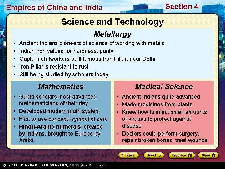 Section 4 Empires of China and India Science and Technology Metallurgy • • •