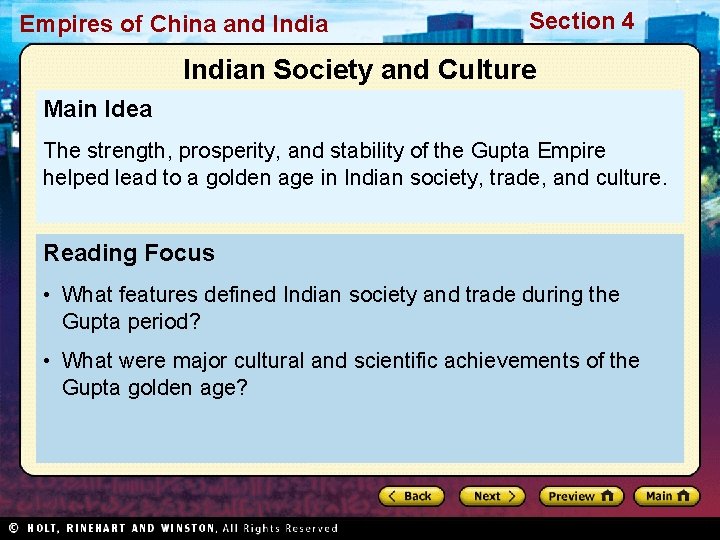 Empires of China and India Section 4 Indian Society and Culture Main Idea The