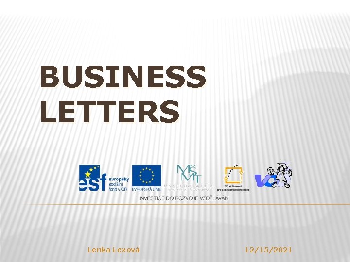 BUSINESS LETTERS Lenka Lexová 12/15/2021 