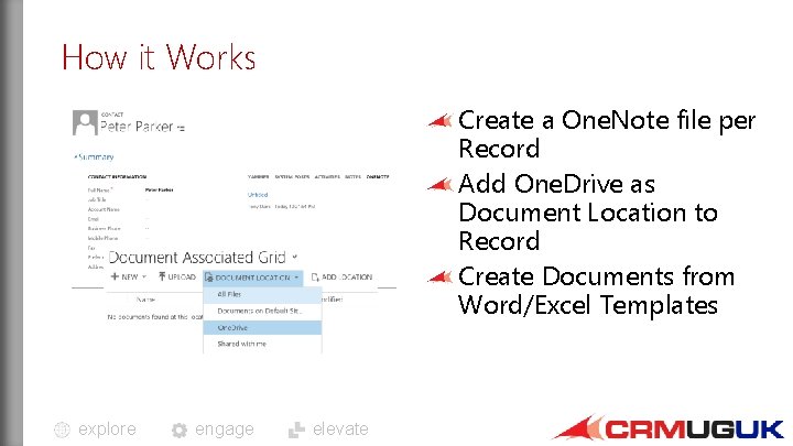 How it Works Create a One. Note file per Record Add One. Drive as