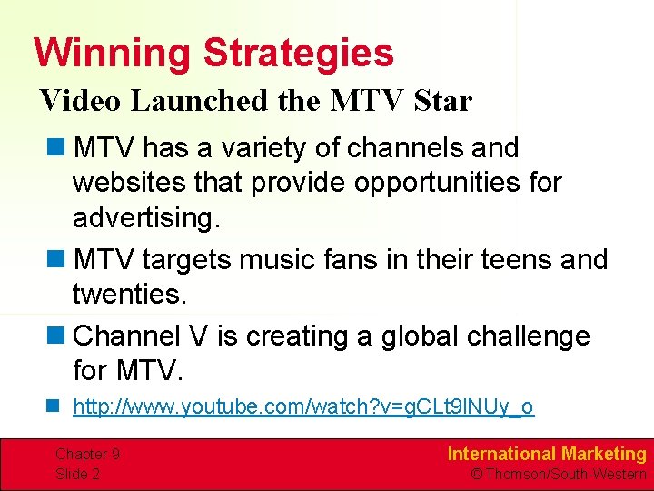Winning Strategies Video Launched the MTV Star n MTV has a variety of channels