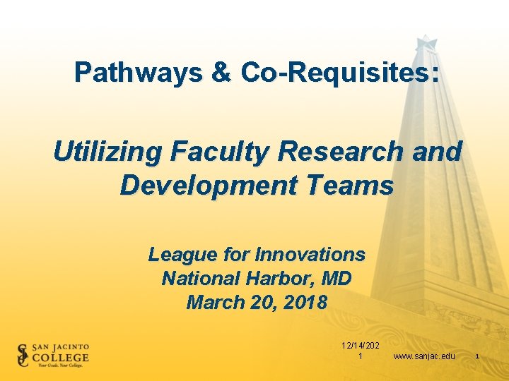 Pathways & Co-Requisites: Utilizing Faculty Research and Development Teams League for Innovations National Harbor,