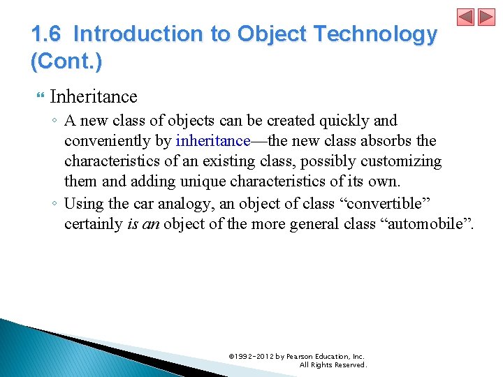 1. 6 Introduction to Object Technology (Cont. ) Inheritance ◦ A new class of