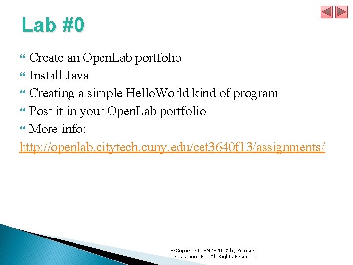 Lab #0 Create an Open. Lab portfolio Install Java Creating a simple Hello. World