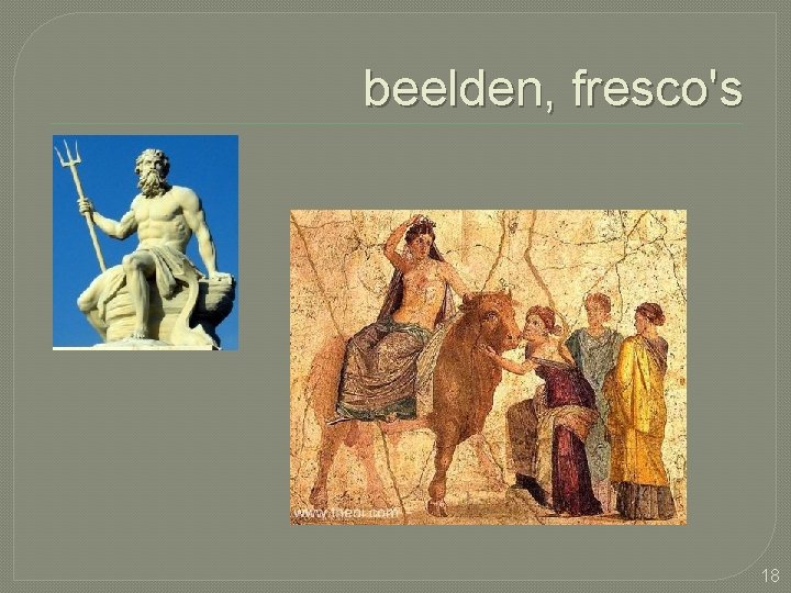 beelden, fresco's 18 