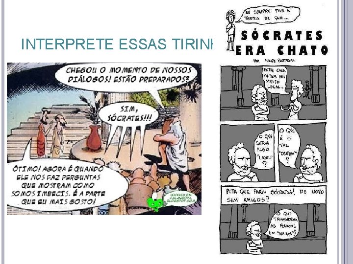 INTERPRETE ESSAS TIRINHAS 